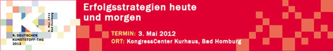 6. Deutscher Kunststofftag, 3. Mai 2012, Bad Homburg